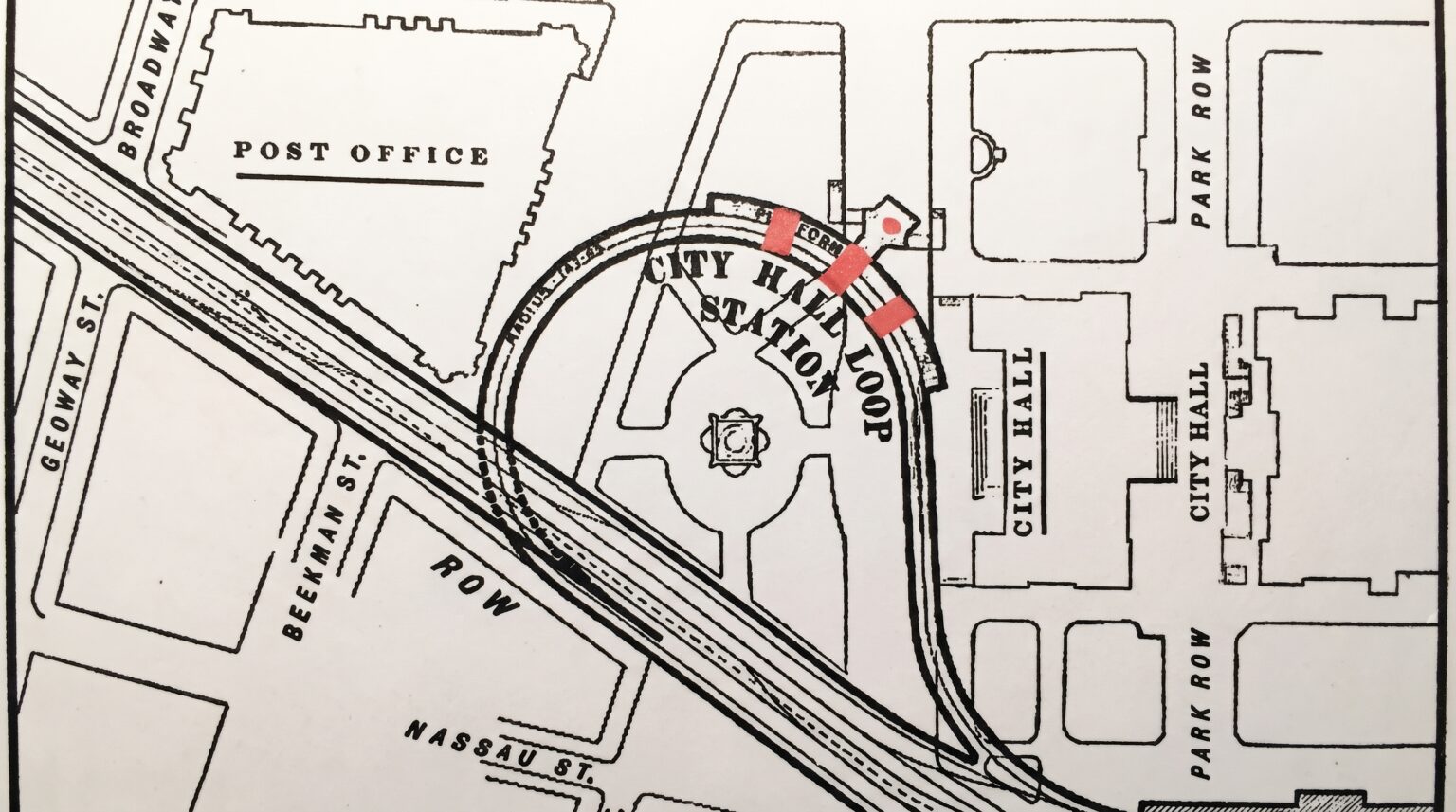 A vintage diagram illustrating the curved track layout of the "City Hall Loop Station," showing its position relative to the Post Office, City Hall, and surrounding streets like Broadway and Park Row